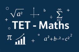 TET - கணிதம் (Maths)