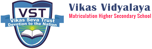Vikas Vidyalaya Matriculation Higher Secondary School, Tirupur